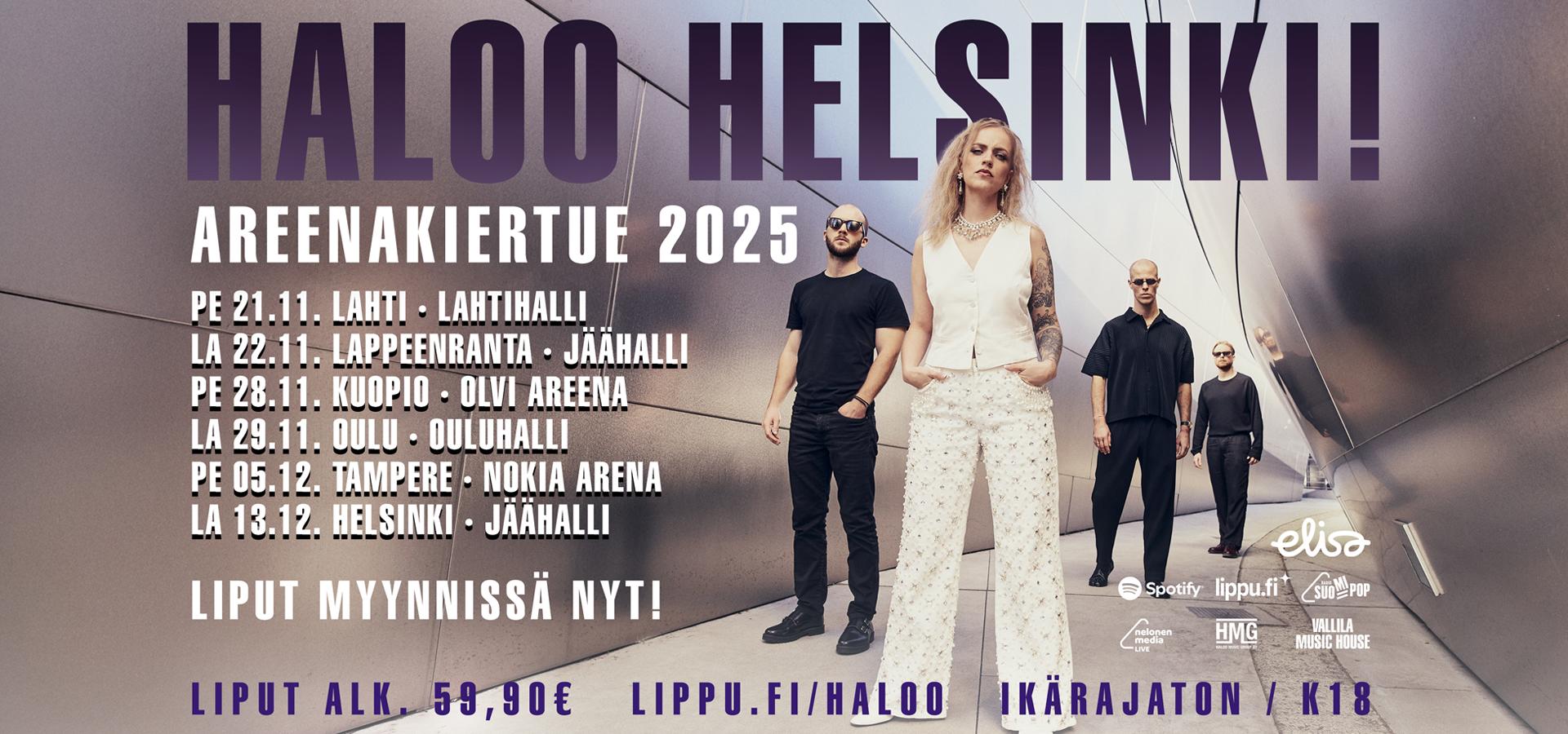 Haloo Helsinki! areenakiertue 2025 - Nelonen Media Live